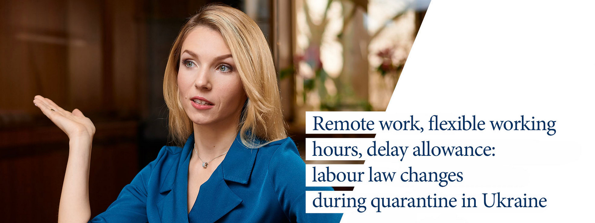Remote Work, Flexible Working Hours, Delay Allowance: Labour Law Changes During Quarantine in Ukraine