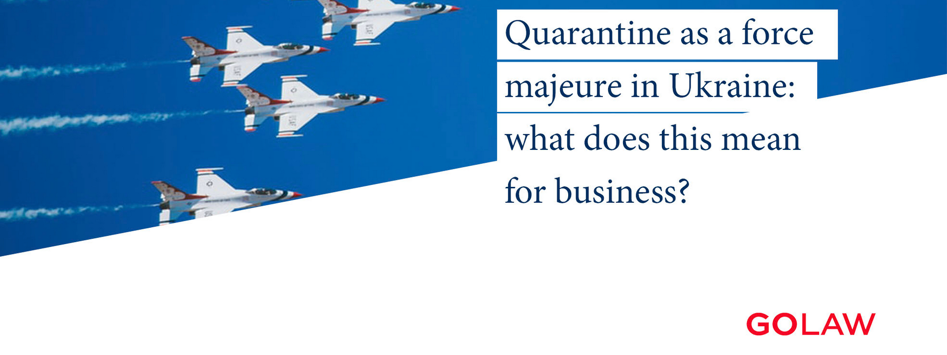 Quarantine as a Force Majeure: What Does This Mean for Business?