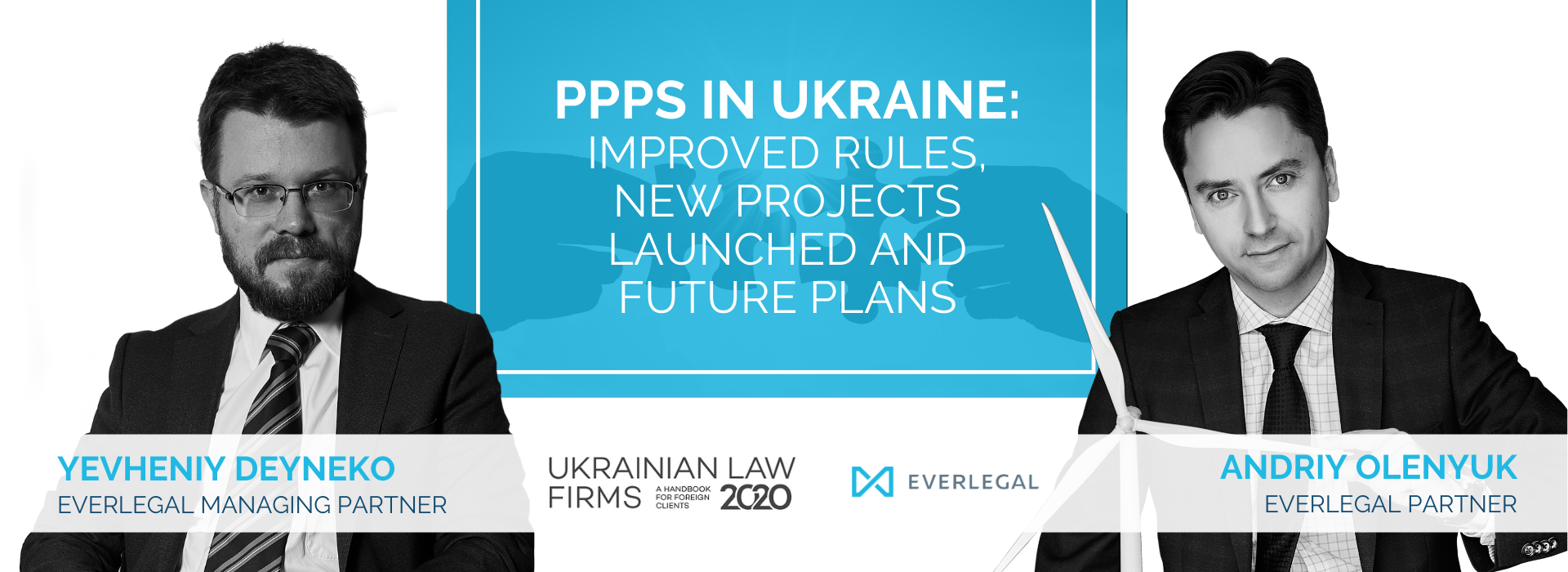 PPPs in Ukraine: Improved Rules, New Projects Launched and Future Plans