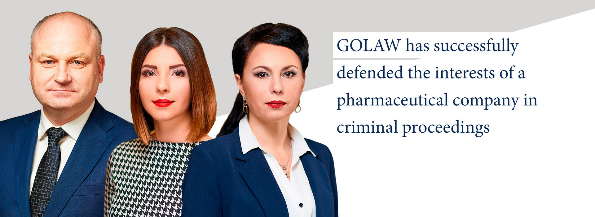 GOLAW Has Successfully Defended the Interests of a Pharmaceutical Company in Criminal Proceedings