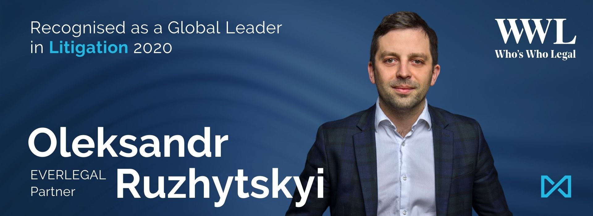 Oleksandr Ruzhytskyi Is Recognised as a Global Leader in WWL: Litigation