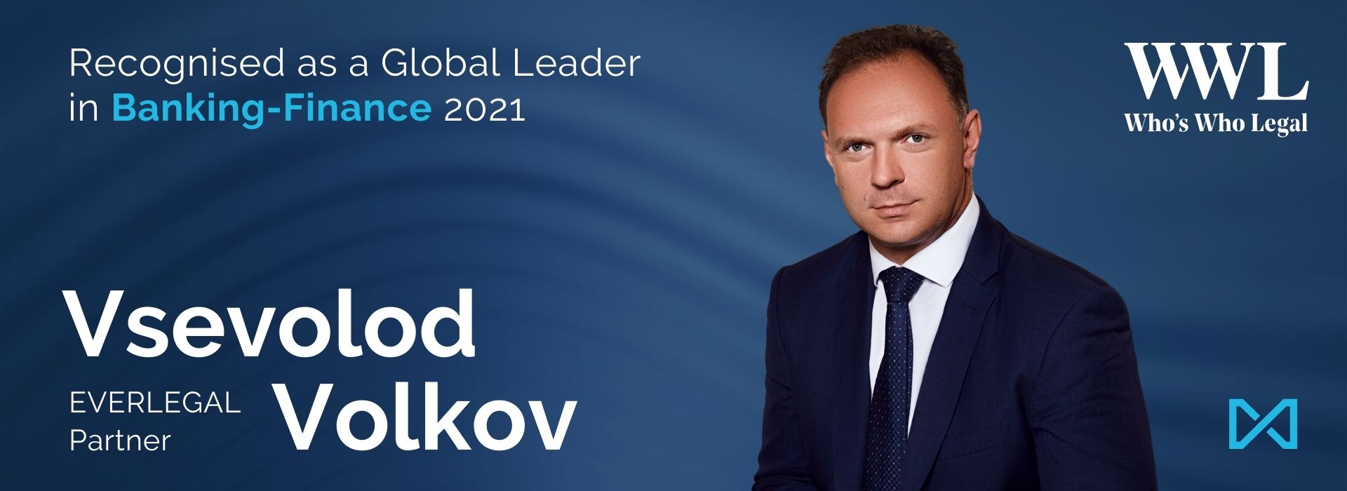 Vsevolod Volkov Is Eecognised as a Global Leader in WWL: Banking-Finance