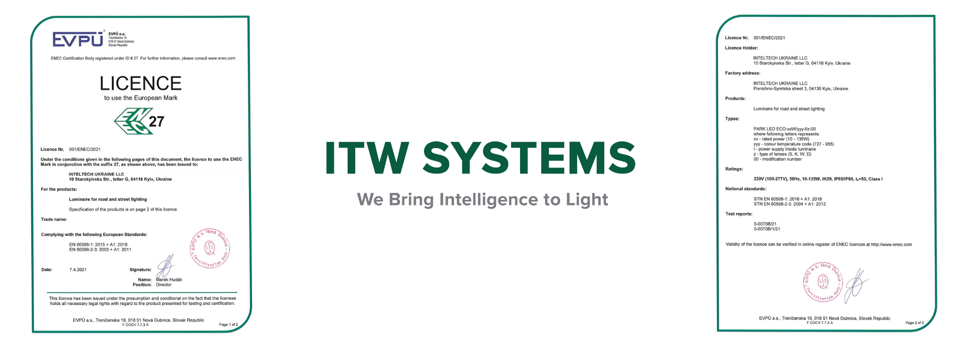ITW Systems Is the First among Ukrainian Led Lighting Companies that Has Received an ENEC License