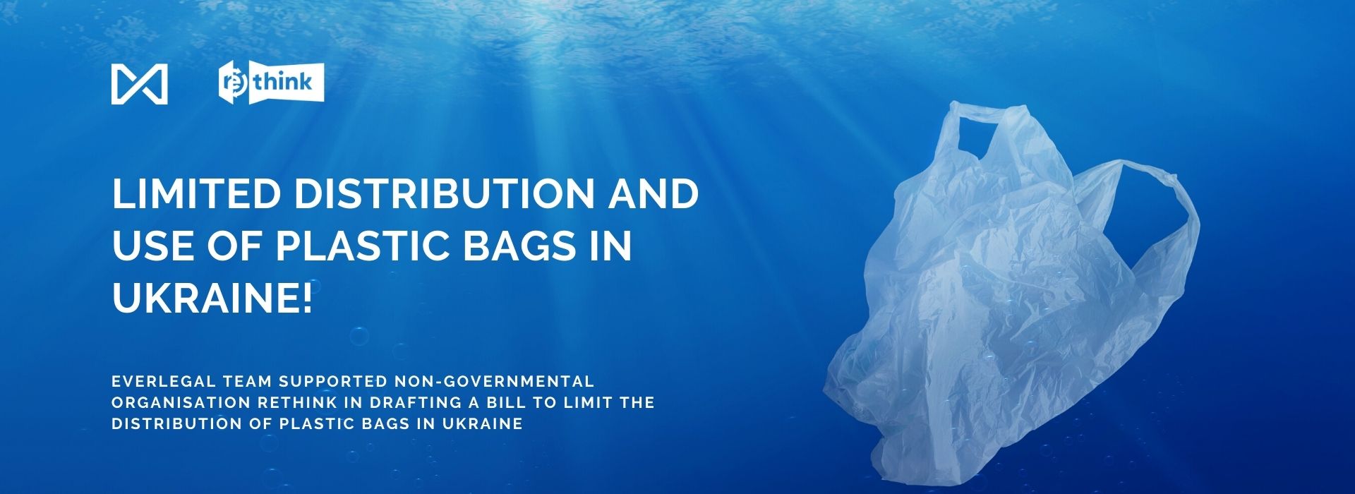 Limited Distribution and Use of Plastic Bags in Ukraine!