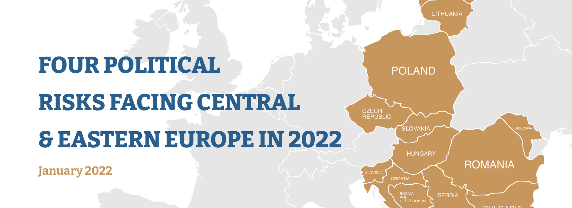 Чотири політичні ризики для Центральної та Східної Європи у 2022 році