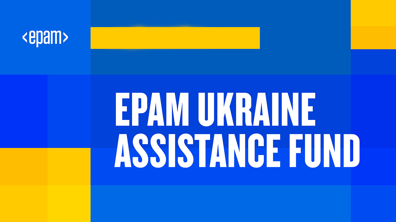 EPAM запускає «Фонд Допомоги Україні»
