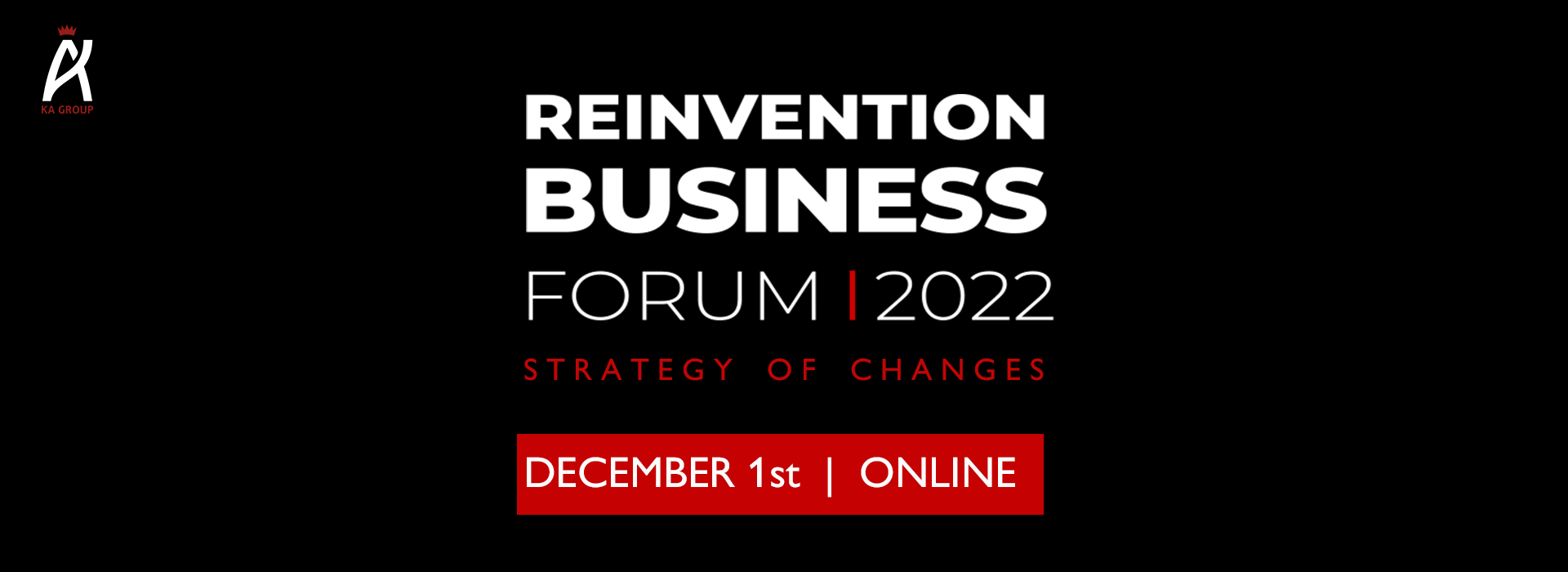 Reinvention Business Forum: Strategy of Changes