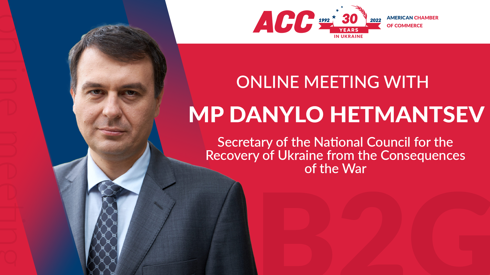 Online Chamber Meeting with MP Danylo Hetmantsev, Secretary of the National Council for the Recovery of Ukraine from the Consequences of the War