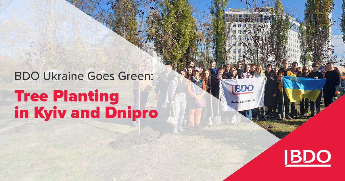 BDO Ukraine Goes Green: Tree Planting in Kyiv and Dnipro