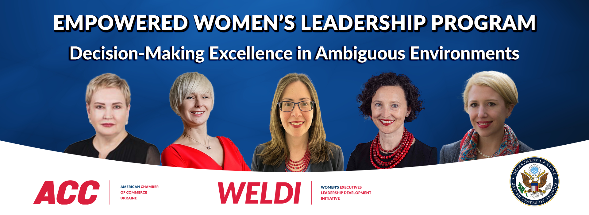 Empowered Women’s Leadership Program: Decision-Making Excellence in Ambiguous Environments