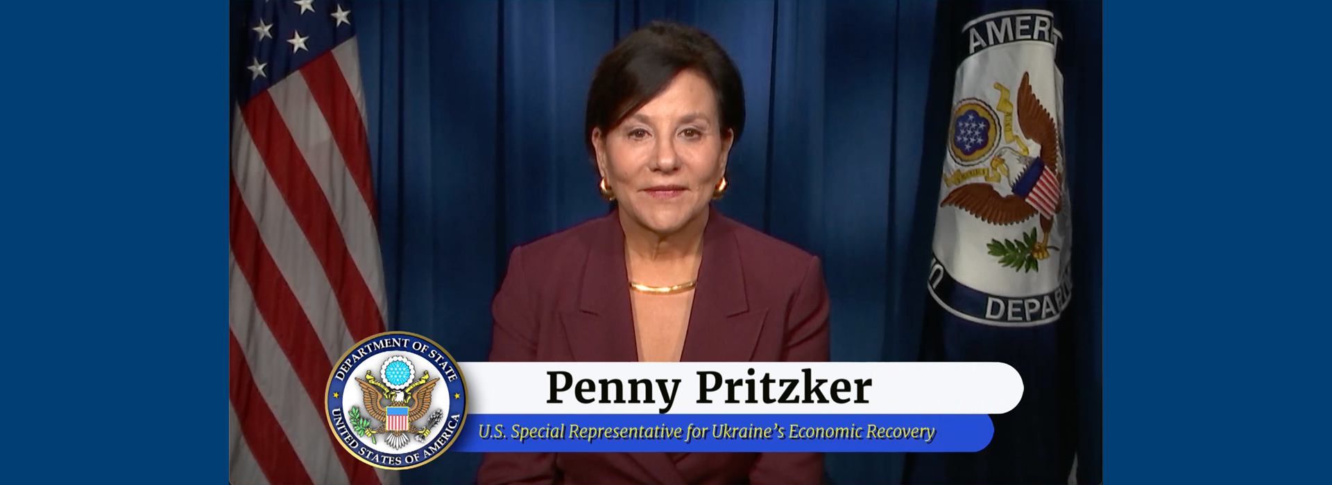 Address by Penny Pritzker, US Special Representative for Ukraine’s Economic Recovery, to AmCham Ukraine members