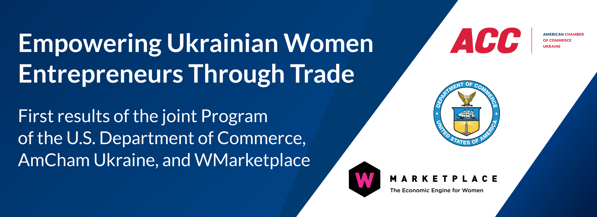 Empowering Ukrainian Women Entrepreneurs Through Trade – first results of the joint Program of the U.S. Department of Commerce, AmCham Ukraine, and WMarketplace