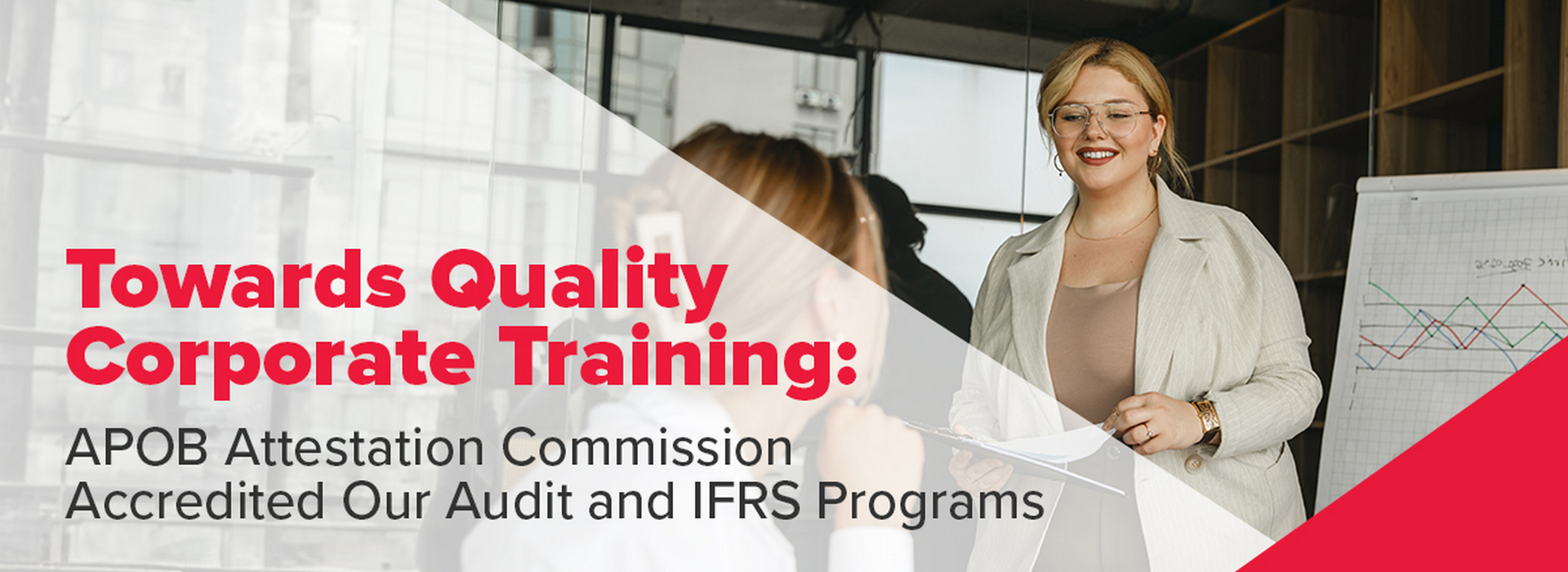 Towards Quality Corporate Training: APOB Attestation Commission Accredited Our Audit and IFRS Programs