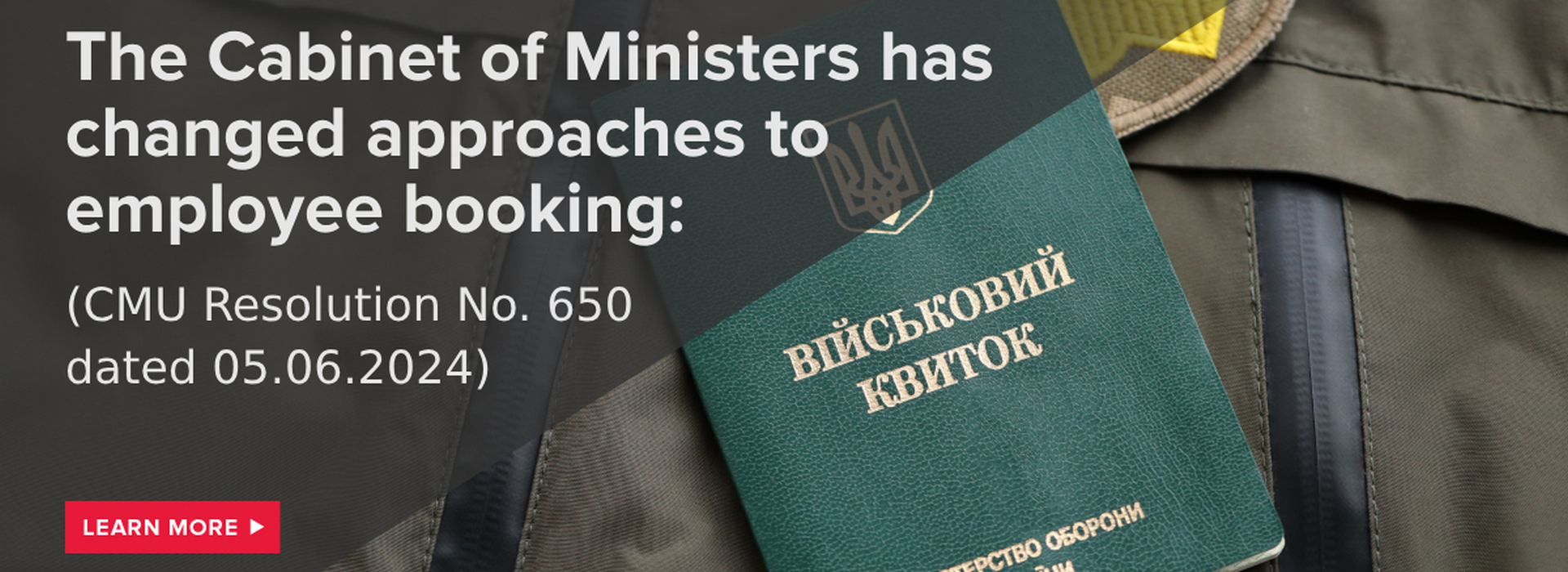 BDO in Ukraine: The Cabinet of Ministers Has Changed Approaches to Employee Booking (CMU Resolution #650 dated 05.06.2024)