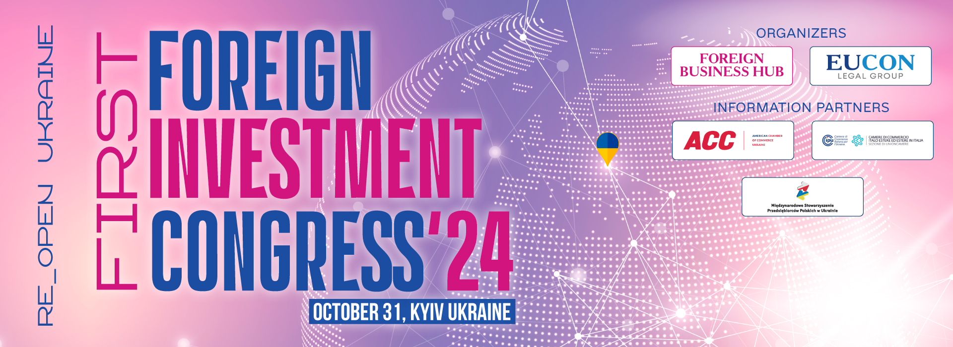 I Foreign Investment Congress