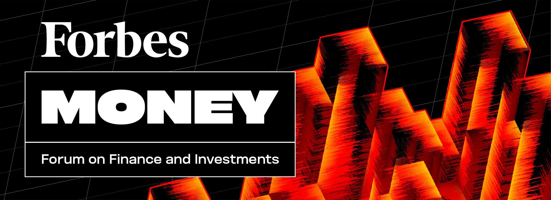 Forbes Money – Finance and Investment Forum