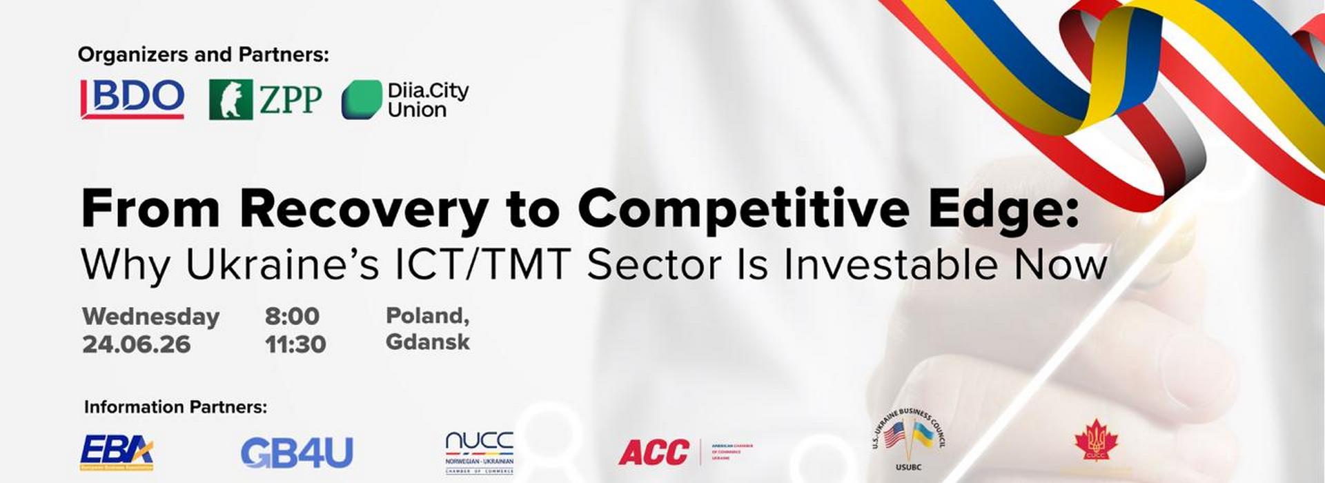 From Recovery to Competitive Edge: Why Ukraine’s ICT/TMT Sector Is Investable Now